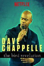 Watch Dave Chappelle: The Bird Revelation Soap2day