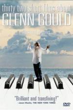 Watch Thirty Two Short Films About Glenn Gould Soap2day