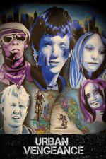 Watch Urban Vengeance Soap2day