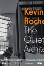 Watch Kevin Roche: The Quiet Architect Soap2day