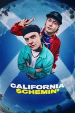 Watch California Schemin\' Soap2day