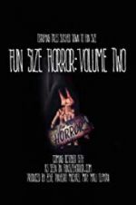Watch Fun Size Horror: Volume Two Soap2day