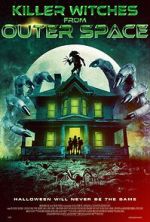Watch Killer Witches from Outer Space Soap2day