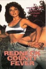Watch Redneck County Fever Soap2day