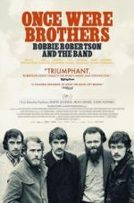 Watch Once Were Brothers: Robbie Robertson and the Band Soap2day
