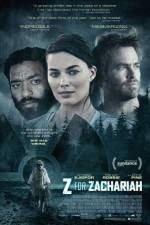Watch Z for Zachariah Soap2day