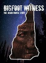 Watch Bigfoot Witness: The Jason Morse Story Soap2day