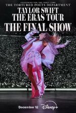 Watch Taylor Swift: The Eras Tour - The Final Show Soap2day