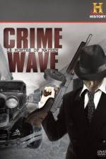 Watch Crime Wave 18 Months of Mayhem Soap2day