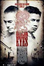 Watch Dragon Eyes Soap2day