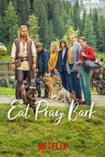 Watch Eat Pray Bark Soap2day