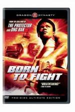 Watch Born to Fight Soap2day