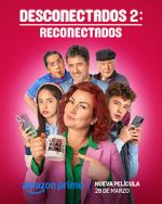 Watch Desconectados 2: Reconectados Soap2day