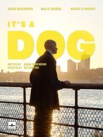 Watch It\'s a Dog (Short 2022) Soap2day