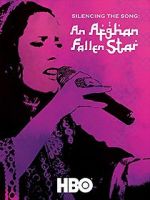 Watch Silencing the Song: An Afghan Fallen Star Soap2day