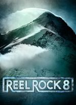 Watch Reel Rock 8 Soap2day