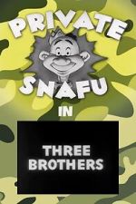 Watch Three Brothers (Short 1944) Soap2day