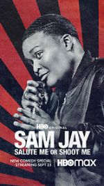 Watch Sam Jay: Salute Me or Shoot Me (TV Special 2023) Soap2day