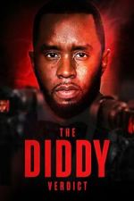 Watch The Diddy Verdict Soap2day