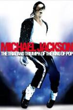 Watch Michael Jackson: The Trial and Triumph of the King of Pop Soap2day