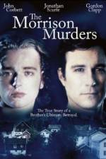 Watch The Morrison Murders Based on a True Story Soap2day
