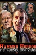 Watch Hammer Horror: The Warner Bros. Years Soap2day