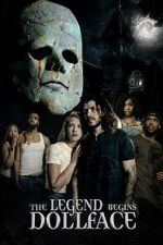 Watch The Legend Begins: Doll-Face Soap2day