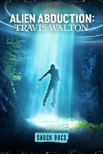 Watch Alien Abduction: Travis Walton Soap2day