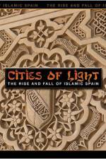 Watch Cities of Light The Rise and Fall of Islamic Spain Soap2day