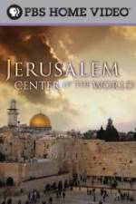 Watch Jerusalem Center of the World Soap2day