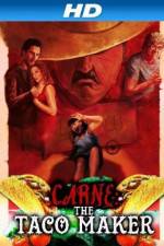 Watch Carne the Taco Maker Soap2day