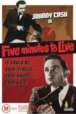 Watch Five Minutes to Live Soap2day