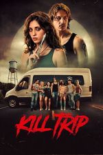 Watch Kill Trip Soap2day