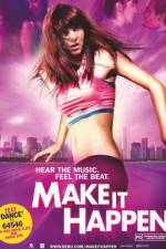 Watch Make It Happen Soap2day