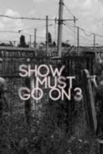 Watch Show Must Go On 3 Soap2day