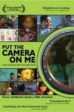 Watch Put the Camera on Me Soap2day