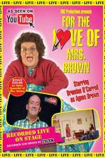Watch For the Love of Mrs. Brown Soap2day