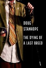 Watch Doug Stanhope: The Dying of a Last Breed (TV Special 2020) Soap2day