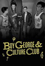 Watch Boy George & Culture Club Soap2day