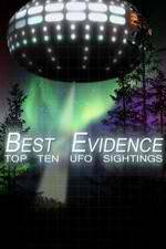 Watch Best Evidence: Top 10 UFO Sightings Soap2day