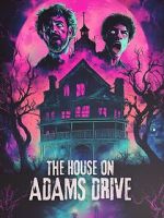 Watch The House on Adams Drive Soap2day