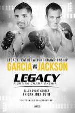 Watch Legacy FC 33 Garcia vs Jackson Soap2day
