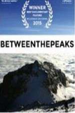 Watch Between the Peaks Soap2day