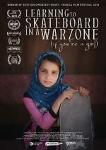 Watch Learning to Skateboard in a Warzone (If You\'re a Girl) Soap2day