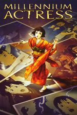 Watch Millennium Actress Soap2day