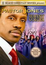 Watch Pastor Jones: Heavenly Voices Soap2day