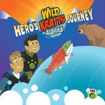 Watch Wild Kratts Alaska: Hero\'s Journey Soap2day