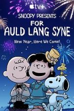 Watch Snoopy Presents: For Auld Lang Syne (TV Special 2021) Soap2day