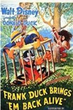 Watch Frank Duck Brings \'em Back Alive Soap2day