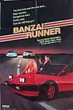 Watch Banzai Runner Soap2day